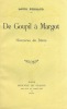 De Goupil à Margot . PERGAUD (Louis)