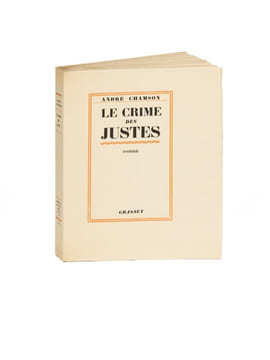 Le Crime des justes.. CHAMSON (André)