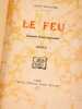 Le Feu. (Journal d'une escouade). BARBUSSE (Henri)