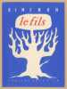 « Le Fils » [version en bleu]. [SIMENON] JACQUELIN (Jean)