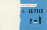 "Le Fils" [fond bleu, titre rouge]. [SIMENON] JACQUELIN (Jean)