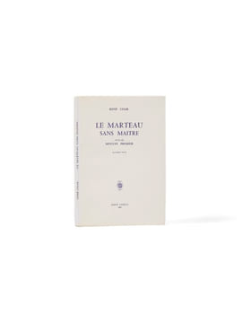 Le Marteau sans maître. suivi de Moulin premier. CHAR (René)
