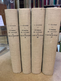 Eléments et Théorie de l'Architecture. Cours professé à l'Ecole Nationale et Spéciale des Beaux-Arts 