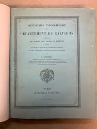 Dictionnaire topographique du département du Calvados comprenant les noms de lieu anciens et modernes