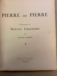 Pierre sur Pierre. Construction du Nouvel Urbaniste
