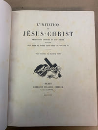 L'Imitation de Jésus-Christ. Traduction anonyme du XVIIème siècle, honorée d'un bref de Notre Saint-Père le Pape Pie IX. Illustré de 216 bois dessinés par Maurice Denis, gravés sur bois en noir sous la direction de Maurice Denis et T. Bertrand