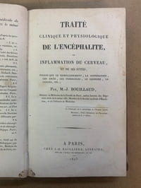 Traité clinique et physiologique de l’encéphalite ou inflammation du cerveau et de ses suites, telles que le ramollissement, la suppuration, les abcès, les tubercules, le squirrhe, le cancer etc…