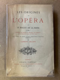 Les Origines de l'Opéra et le Ballet de la Reine