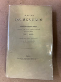 Le Palais de Scaurus ou description d’une maison romaine. Fragment d’un voyage de Mérovir à Rome vers la fin de la République. Précédé d’une notice biographique par M. Varcollier. Quatrième édition