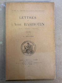 Lettres de l’Abbé Barbotin, Député de l’Assemblée Constituante
