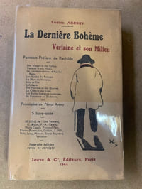 La Dernière Bohème. Verlaine et son Milieu