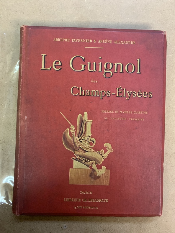 Livre Illustré A.TAVERNIER & A.ALEXANDRE - Le Guignol Des Champs-Élysées, Paris 1889 - XIXe Siècle