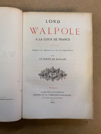 Lord Walpole à la Cour de France 1723-1730. D’après ses mémoires et sa correspondance