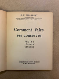 Comment faire ses conserves. Fruits-Légumes-Viandes 
