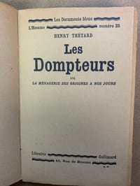 Les Dompteurs ou La ménagerie des origines à nos jours