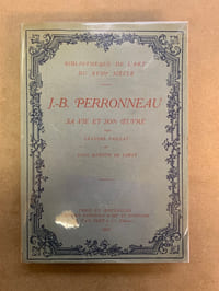 J.-B. Perronneau (1715-1783). Sa vie et son œuvre
