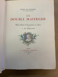 La double maîtresse. Edition illustrée de Compositions en couleurs de F. de Marliave 