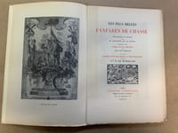 Les plus belles fanfares de chasse transcrites et revues par M. Boursier de La Roche, précédées d’une introduction historique et bibliographique par le Cdt G. de Marolles