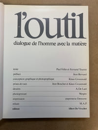 L’outil, dialogue de l’homme avec la matière