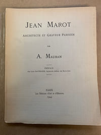 Jean Marot. Architecte et graveur parisien