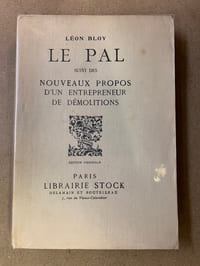 Le Pal suivi de Nouveaux propos d’un entrepreneur de démolitions. Edition originale