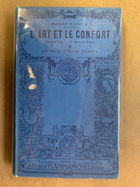 L’Art et le Confort dans la vie moderne. Le bon vieux Temps
