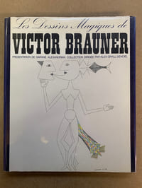 Les Dessins Magiques de Victor Brauner