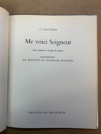Me voici Seigneur. Seize psaumes à l’usage de la jeunesse. Illustrations de J. & S. BOLAND
