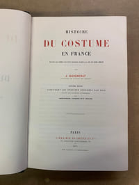 Histoire du Costume en France depuis les temps les plus reculés jusqu’à la fin du XVIIIème siècle