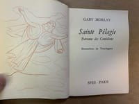 Sainte Pélagie. Patronne des Comédiens. Illustrations de Touchagues