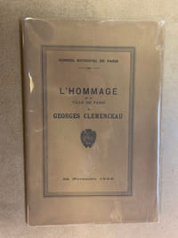 L’Hommage de la Ville de Paris à Georges Clémenceau. 24 novembre 1932. Conseil Municipale de Paris