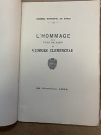 L’Hommage de la Ville de Paris à Georges Clémenceau. 24 novembre 1932. Conseil Municipale de Paris