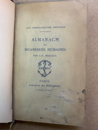 Almanach des Bizarreries Humaines, avec une préface et table analytique par F.-A. Aulard. Eau-forte par Ad. Lalauze
