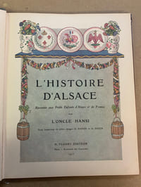 L’Histoire d’Alsace racontée aux petits enfants par l’oncle Hansi