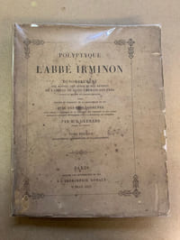 Polyptyque de l’Abbé Irminon ou Dénombrement des manses des serfs et des revenus de l’Abbaye de Saint-Germain-Des-Prés sous le règne de Charlemagne publié d’après le manuscrit de la Bibliothèque du Roi avec des Prolégomènes pour servir à l’histoire de la condition des personnes et des terres depuis les invasions des barbares jusqu’à l’institution des communes