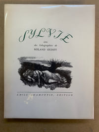 Sylvie. Souvenirs du Valois avec des lithographies de Roland Oudot