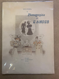 Phonographie de l’Amour aggravée d’un commentaire au crayon par Lucien Métivet 