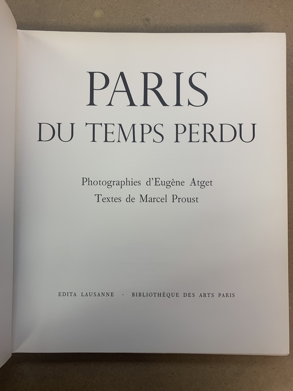 【Paris Du Temps Perdu：d'Euge’ns Atget】 PROUST Marcel - Paris du Temps perdu. Photographies d'Eugène Atget