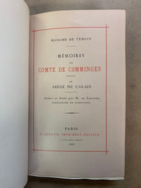 Mémoires du Comte de Comminges. Le siège de Calais. Notices et Notes par M. de Lescure. Eaux-Fortes de Dubouchet 