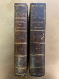 Nouveau dictionnaire des Origines, inventions et découvertes dans les arts, les sciences, la géographie, le commerce, l’agriculture, le commerce etc., indiquant les époques de l’établissement des peuples, des religions, des sectes et institutions religieuses, des lois, des dignités, l’origine des différentes coutumes, des modes, des monnaies, etc., ainsi que les époques des inventions utiles, et des découvertes importantes faites jusqu’à ce jour. Seconde édition revue, corrigée et augmentée de plus de 800 articles par les auteurs 