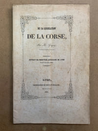 De la Législation de la Corse. Extrait du moniteur judiciaire de Lyon du 27 novembre 1845