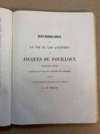 La Venerie augmentée. Augmentée de la Méthode pour dresser et faire voler les oyseaux, par M. de Boissoudan. Précédée de la Biographie de Jacques du Fouilloux, par M. Pressac 