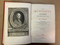 Les Musiciens célèbres depuis le seizième siècle jusqu’à nos jours. Troisième édition revue et augmentée