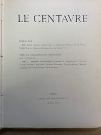 LE CENTAURE. Recueil trimestriel de Littérature et d’Art. Premier Volume