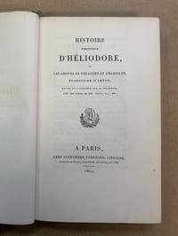 Histoire éthiopique d’Héliodore ou Les Amours de Théagène et Chariclée, traduction d’Amiot, revue et corrigée par M. Trognon, avec des notes de MM. Corayy, C…., etc