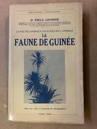 La faune de Guinée. La vie des animaux sauvagse de l’Afrique