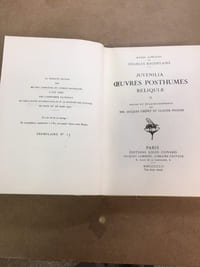 Juvenilia. Œuvres posthumes. Reliquiae. Notes et éclaircissements de MM. Jacques Crépet et Claude Pichois