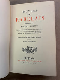 Oeuvres illustrées par Albert Robida. Edition reproduisant le texte et les illustrations de la première édition donnée par Robida et ornée de 16 illustrations en héliogravure. Introduction par Octave Uzanne