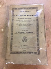 Traité pratique de la Culture des pins à grandes dimensions, de leur aménagement, de leur exploitation, et des divers emplois de leurs bois. Troisième édition, avec des notes de MM. Michaux et Vilmorin