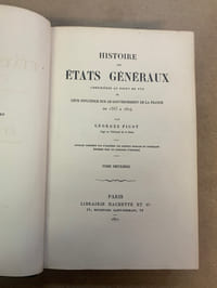 Histoire des Etats Généraux considérés au point de vue de leur influence sur le gouvernement de la France de 1355 à 1614